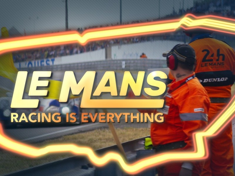 Le Mans: Racing is Everything