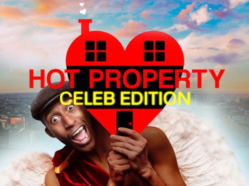 Hot Property Celeb Edition